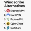 10 Best Windscribe Alternatives for Fast, Secure & Affordable VPNs in 2025